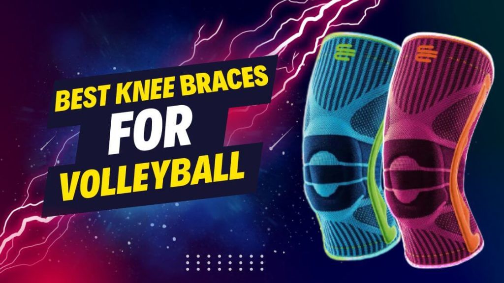 Best Knee Braces for Volleyball