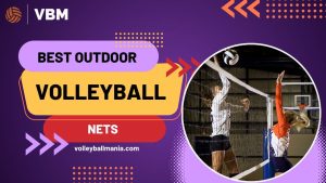 Best Outdoor Volleyball Nets
