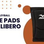 Best Volleyball knee pads for Libero
