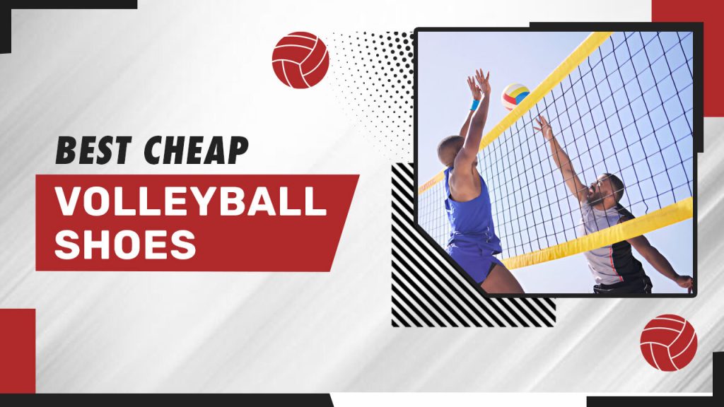 Best Cheap Volleyball Shoes